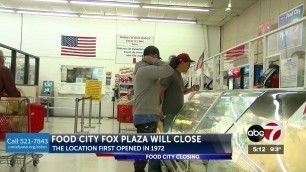 'Food City Supermarket Fox Plaza location to close permanently in August'