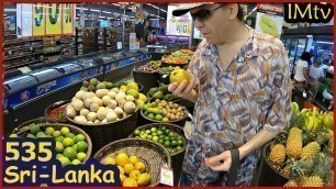 'Шри-Ланка Цены. Фрукты Рыба Курица Овощи. Супермаркет Cargills Food City'