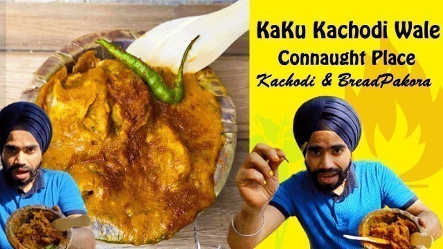 'Kaku Kachori CP | Hanuman Mandir | Delhi Famous Kachori | Delhi Street Food In Connaught Place Dilli'