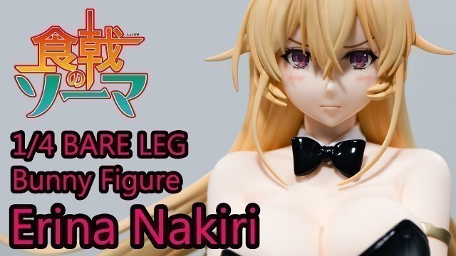 '[Unboxing] Erina Nakiri - Food Wars! Shokugeki no Soma - Bare Leg Bunny Ver. 1/4 Figure'