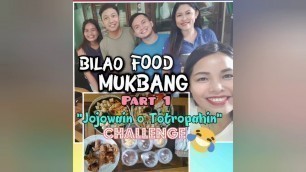 'Bilao Food MUKBANG Part 1 #Jojowain_O_Totropahin Challenge'