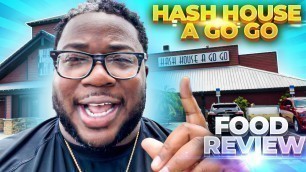 'FOOD REVIEW: HASH HOUSE A GO GO ORLANDO FL #foodie #foodvlog #food'