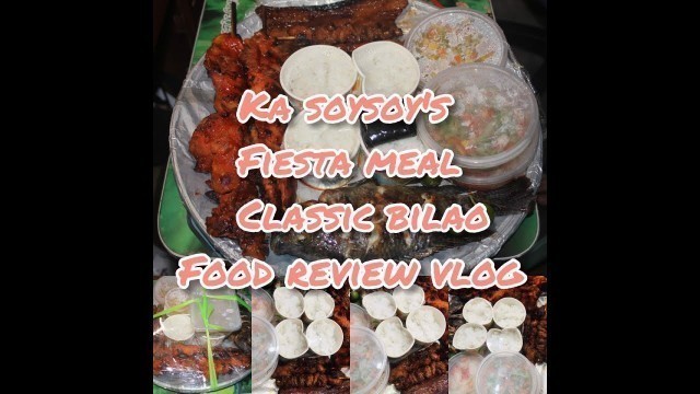 'Ka SoySoy\'s Fiesta Meal Classic Bilao FOOD REVIEW VLOG'