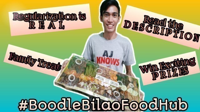 'BOODLE BILAO FOOD HUB l My Family Treat l Regularization is REAL l Vlog#11'