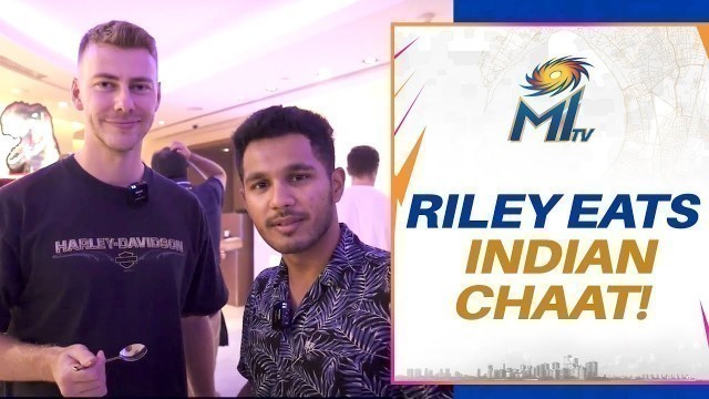 'Riley Meredith rates Indian street food | Mumbai Indians'