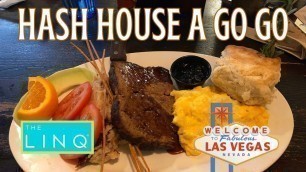 'Hash House A Go Go • The LINQ Las Vegas • Las Vegas Food • Las Vegas Strip • Meatloaf & Eggs'