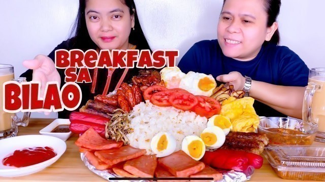 'BREAKFAST SA BILAO | FILIPINO FOOD MUKBANG | FILIPINO BREAKFAST'