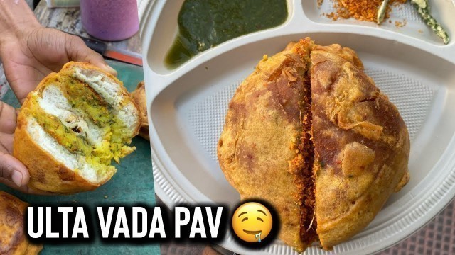 'मुंबई का  मशहूर Ulta Vada Pav