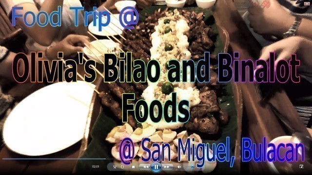 'Food Trip @ Olivia\'s Bilao and Binalot Restaurant in San Miguel, Bulacan'