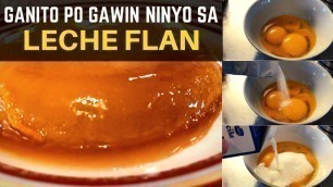 'HINDI NA PO KAILANGAN NG LLANERA!!! SPECIAL CARAMEL LECHE FLAN RECIPE!!! EASY!!! Filipino Food.'