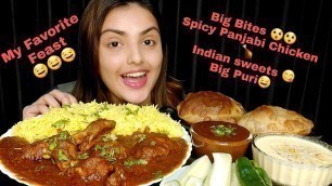 'Eating Spicy Punjabi Chicken Gravy ( Curry)| Puri /Luchi | Kheer | Pulao | Indian Sweets❤ | Mukbang'