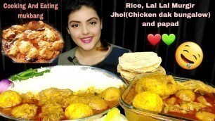 'Cooking And Eating : Rice With Lal Lal Murgir Jhol,Mukbang,Messy Eating,Big Bites,ASMR Eating Show'