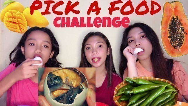 'PICK A FOOD CHALLENGE 