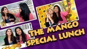 'Tina Ann Philip & Palak Pusarwani Eat Mango Thali Lunch At Maharaja Bhog'