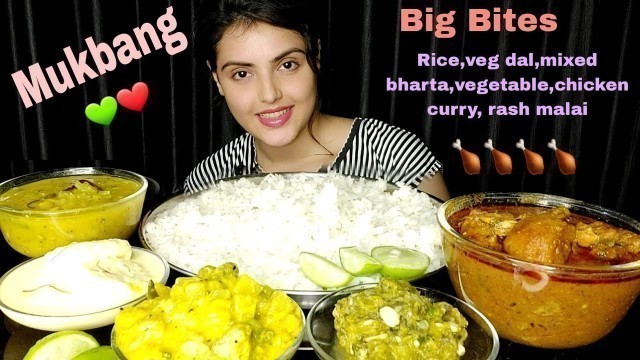 'Asmr:Dal-chawal with bharta,chicken curry,big bites,messy eating, mukbang,homemade food eating'