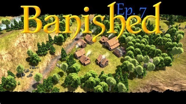 'Banished - Ep. 7 | Tina, EAT THE FOOD!!'