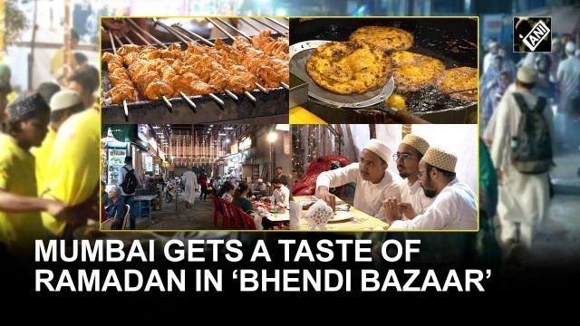 'Delectable food on offer during ‘Ramadan’ in Mumbai’s Bhendi Bazaar'