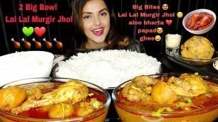 'Eating Rice With 2 Big Bowl Lal Lal Murgir Jhol, Spicy Aloo Bharta,Big Bites,Mukbang,Messy Eating 