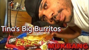 'Tina’s Big Burritos MUKBANG Eating Show'