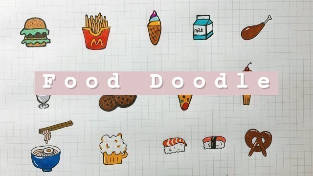 'Food Doodle Arts | Bullet Journal for Beginners | Easy Food Drawing | 手帐素材-食物简笔画 #StayHome #WithMe'