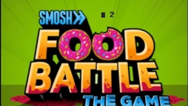 'Food Battle: The Game Part 2: No Survivors'