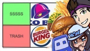 'THE MOST OBJECTIVE FAST FOOD TIER LIST EVER OF ALL TIME'