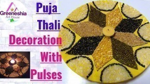 'How to make decorative puja thali using Pulses and Food grains | Puja thali decoration'