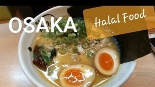 'OSAKA Halal Street Food | Top 5 Best Moslem Friendly JAPAN Restaurant 