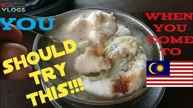 'MALAYSIAN  STREET  FOOD CENDOL...'