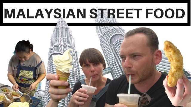 'Amazing MALAYSIAN Street Food Tour KUALA LUMPUR MALAYSIA + GEORGE TOWN PENANG + LANGKAWI'