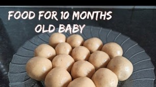 'Food for 10 months old baby'