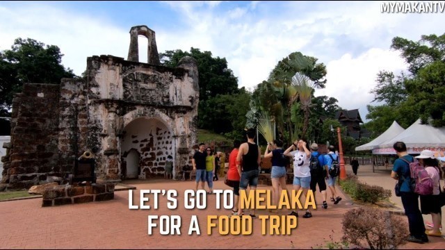 'MALAYSIAN STREET FOOD GUIDE - THE ULTIMATE Melaka Food Guide 2019 Edition'