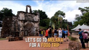 'MALAYSIAN STREET FOOD GUIDE - THE ULTIMATE Melaka Food Guide 2019 Edition'