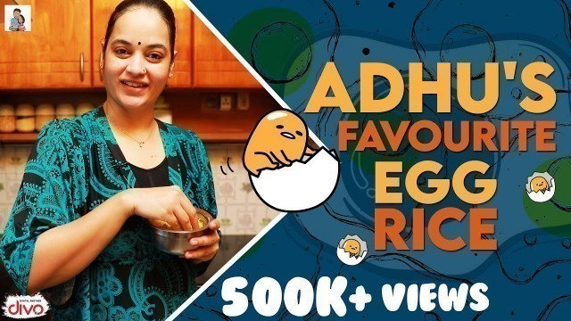 'Adhu\'s Favourite Egg Rice | Healthy Baby Food | Baby Food Recipe | SuShi\'s Fun'