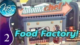 'Automachef Ep 2: STREET FOOD - Food Factory! - Let\'s Play, Gameplay'