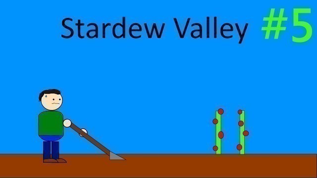 'Eating algae - Stardew Valley 1.1 - Pt. 5'