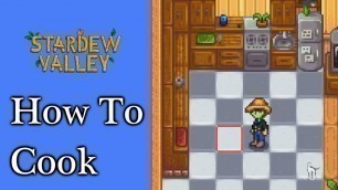 'How to Cook - Stardew Valley'