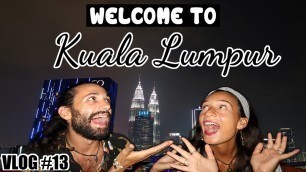 'WHAT TO DO IN KUALA LUMPUR PART 01 - Malaysian Street Food [Vlog #13]'