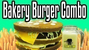 'Bakery Burger Combo - Epic Meal Time'