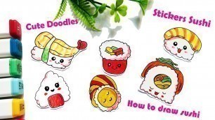 'Sushi Doodle Food Art | Draw and Make Sticker Sushi Cute Step By Step'