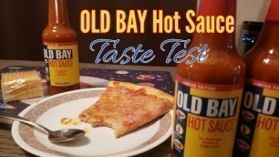 'Taste Testing the New Old Bay Hot Sauce'