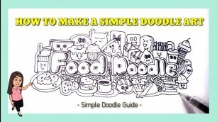 'FOOD DOODLE | SIMPLE DOODLE GUIDE | Ma\'am D Tutorials'