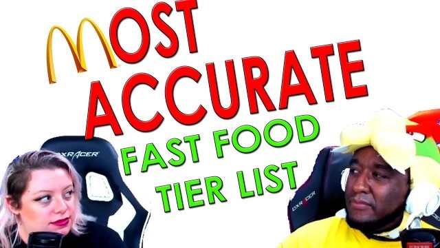 'MOST ACCURATE FAST FOOD Tier List ever made -'