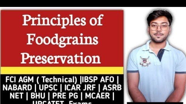 'Principles of Foodgrains Preservation |FCI AGM(Technical), ICAR JRF, NET, IBPS AFO|Agriculture & GK'