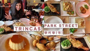 'Trincas Kolkata | Park Street | Legendary Restaurant in Kolkata| Bengali Vlog #45'