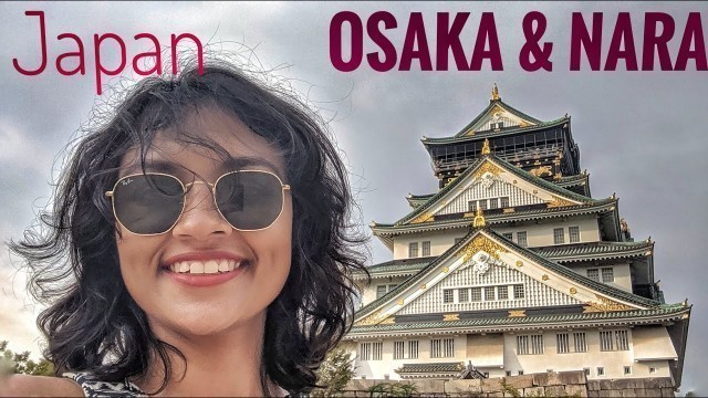 'Kyoto, Osaka, Nara - Vlog#4 of Japan Trip | Yakasa Shrine | Dotonbori Osaka Street Food | Nara Deers'