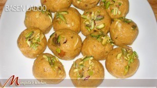 'Besan Ladoo Recipe by Manjula, Indian Sweets'