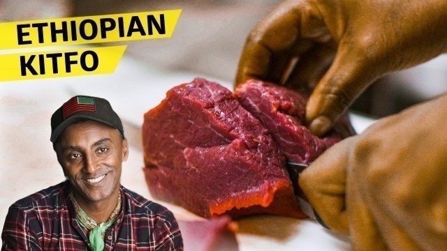 'Chef Marcus Samuelsson Makes Traditional Ethiopian Kitfo — No Passport Required'