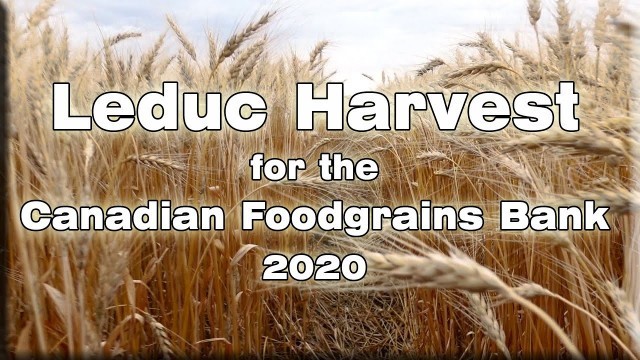 '2020 Canadian Foodgrains Bank - Leduc & District Project'