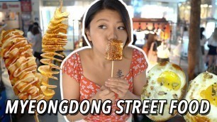 'KOREAN STREET FOOD in Myeongdong 